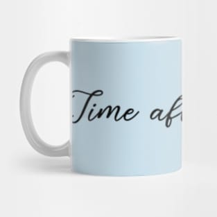 TIME AFTER TIME Mug